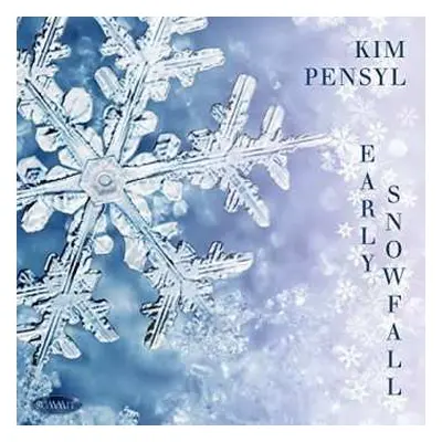 CD Kim Pensyl: Early Snowfall