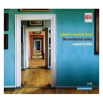 2CD Johann Sebastian Bach: The Orchestral Suites