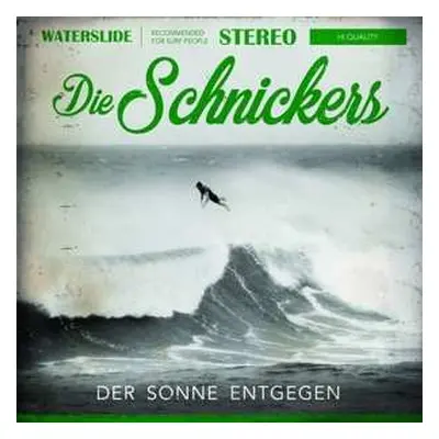 CD Die Schnickers: Der Sonne Entgegen