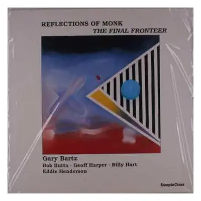 LP Gary Bartz: Reflections Of Monk - The Final Fronteer