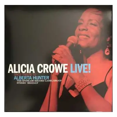 LP Alicia Crowe: Sings Tribute To Alberta Hunter Live!