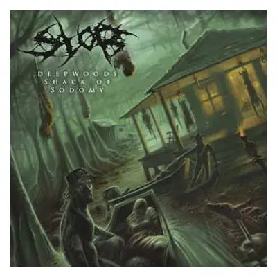 CD Slob: Deepwoods Shack Of Sodomy