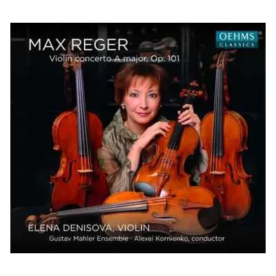 CD Max Reger: Violin Concerto In A Major, Op. 101