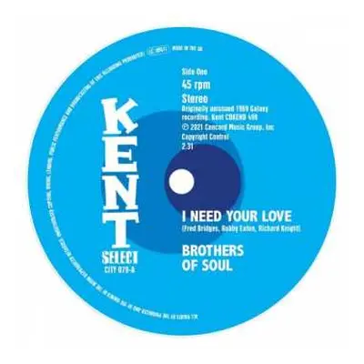 SP Brothers Of Soul: I Need Your Love/can't Nobody