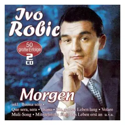 2CD Ivo Robić: Morgen