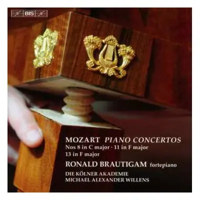 SACD Wolfgang Amadeus Mozart: Piano Concertos Nos 8 In C Major · 11 In F Major / 13 In C Major