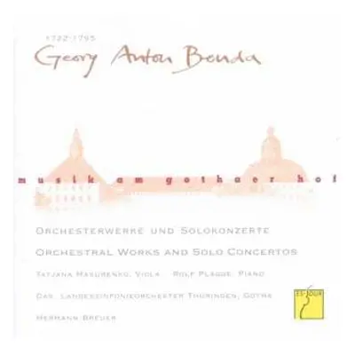 CD Tatjana Masurenko: Musik am Gothaer Hof - Georg Anton Benda