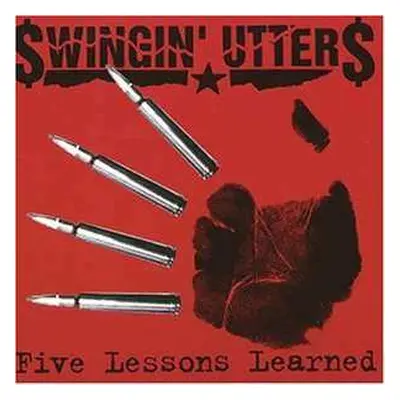 CD Swingin' Utters: Five Lessons Learned