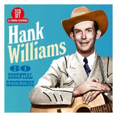 3CD Hank Williams: 60 Essential Recordings