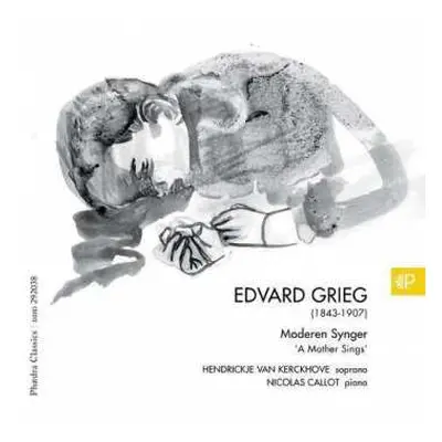 CD Nicolas Callot Hendrickje Van Kerckhove: Edvard Grieg: A Mother Sings