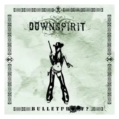 CD Downspirit: Bulletproof DIGI