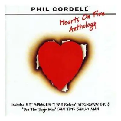 CD Phil Cordell: Hearts On Fire Anthology