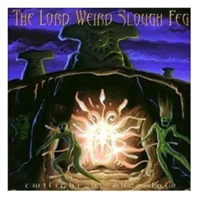 CD The Lord Weird Slough Feg: Twilight Of The Idols