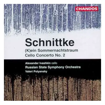 CD Russian State Symphony Orchestra: (K)ein Sommernachtstraum / Cello Concerto No. 2