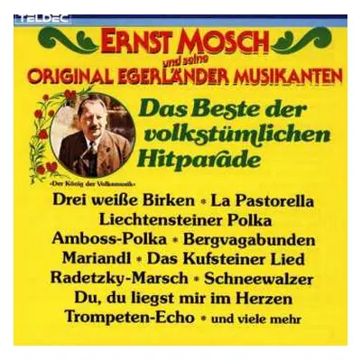 CD Ernst Mosch Und Seine Original Egerländer Musikanten: Das Beste Der Volkstümlichen Hitparade