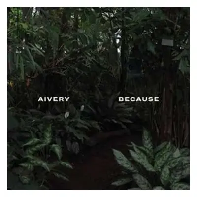 CD Aivery: Because