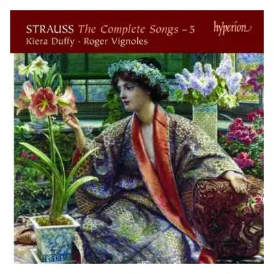 CD Richard Strauss: The Complete Songs – 5