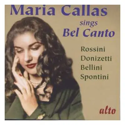 CD Vincenzo Bellini: Maria Callas Sings Bel Canto