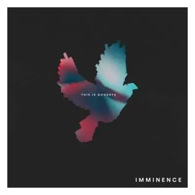 CD Imminence: This Is Goodbye