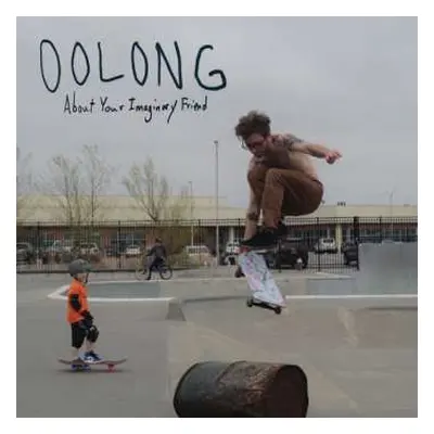 CD Oolong: About Your Imaginary Friend