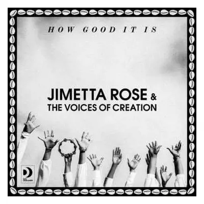 LP Jimetta Rose: How Good It Is