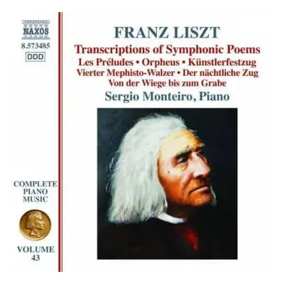 CD Franz Liszt: Transcriptions Of Symphonic Poems