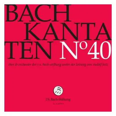 CD Johann Sebastian Bach: Kantaten N° 40