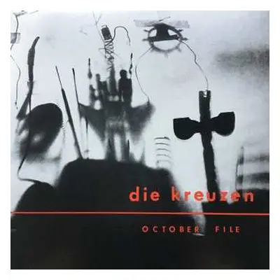 LP Die Kreuzen: October File