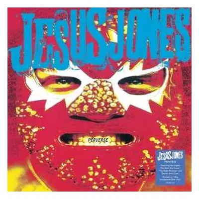 LP Jesus Jones: Perverse CLR