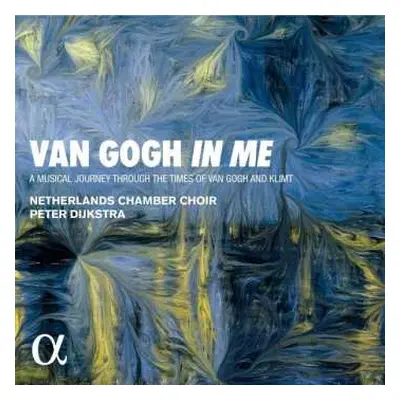 CD Camille Saint-Saëns: Netherlands Chamber Choir - Van Gogh In Me