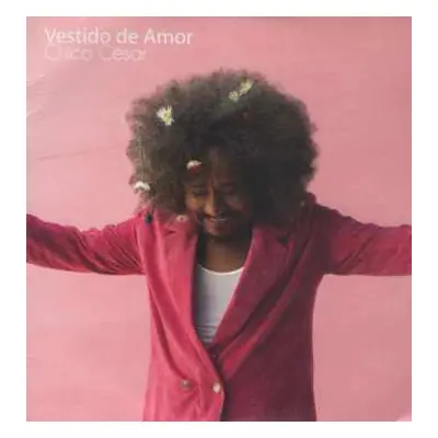 CD Chico César: Vestido De Amor