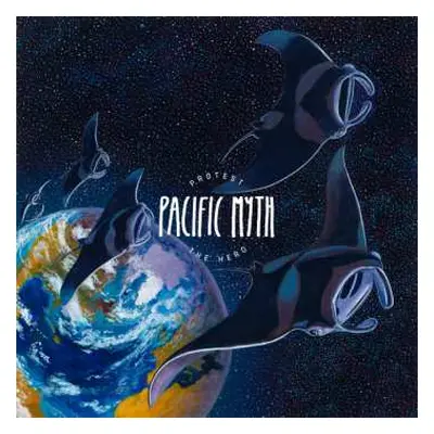 LP Protest The Hero: Pacific Myth LTD | CLR