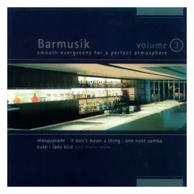 CD Matthias Hülsemann: Barmusik Volume 3 (Smooth Evergreens For A Perfect Atmosphere)