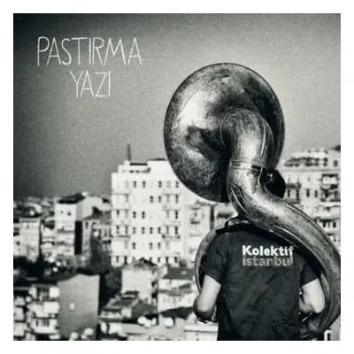 CD Kolektif Istanbul: Pastırma Yazı