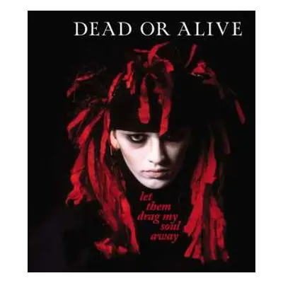 LP Dead Or Alive: Let Them Drag My Soul Away CLR