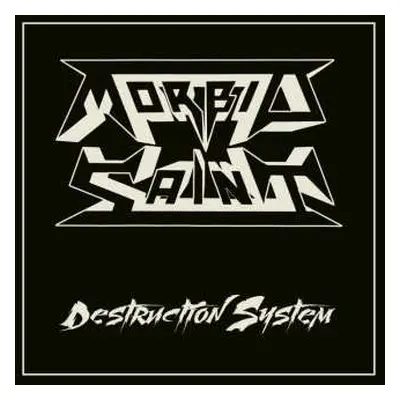 LP Morbid Saint: Destruction System LTD