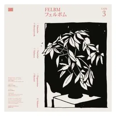 LP Felbm: Tape 3 / Tape 4