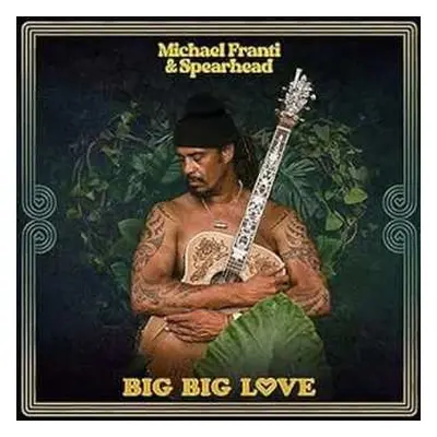 2LP Michael Franti And Spearhead: Big Big Lo