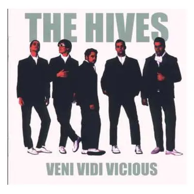 CD The Hives: Veni Vidi Vicious