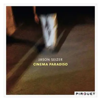 CD Jason Seizer: Cinema Paradiso