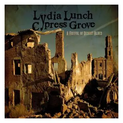 CD Lydia Lunch: A Fistful Of Desert Blues