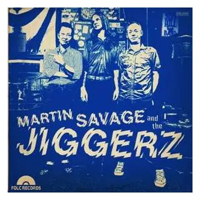 SP Martin Savage & The Jiggerz: 7-get Away/better Than Nothing