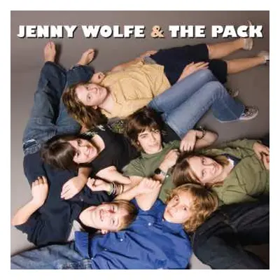 CD Jenny Wolfe & The Pack: Jenny Wolfe & The Pack