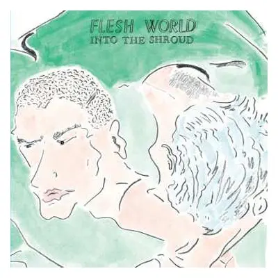 LP Flesh World: Into The Shroud