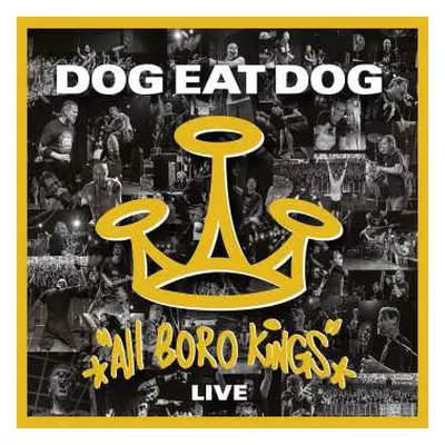 CD/DVD Dog Eat Dog: All Boro Kings Live