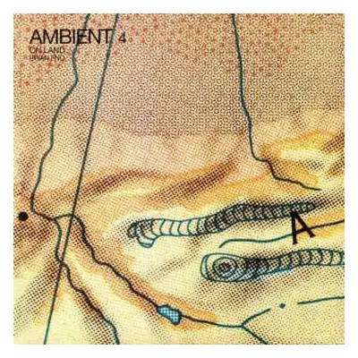 LP Brian Eno: Ambient 4 (On Land)