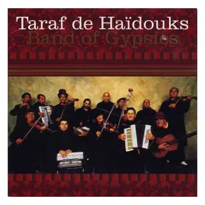 CD Taraf de Haïdouks: Band Of Gypsies