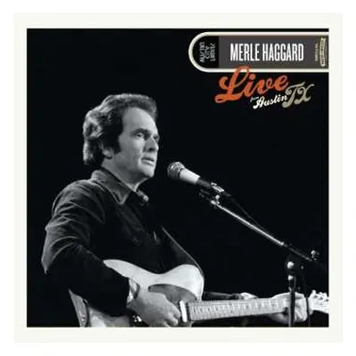 LP Merle Haggard: Live From Austin TX '78