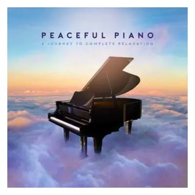 3CD Various: Peaceful Piano: A Journey To Complete Relaxation