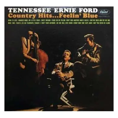 LP Tennessee Ernie Ford: Country Hits...Feelin' Blue LTD